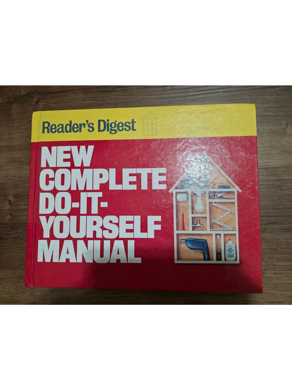 New Complete Do-It-Yourself Manual by Reader's Digest